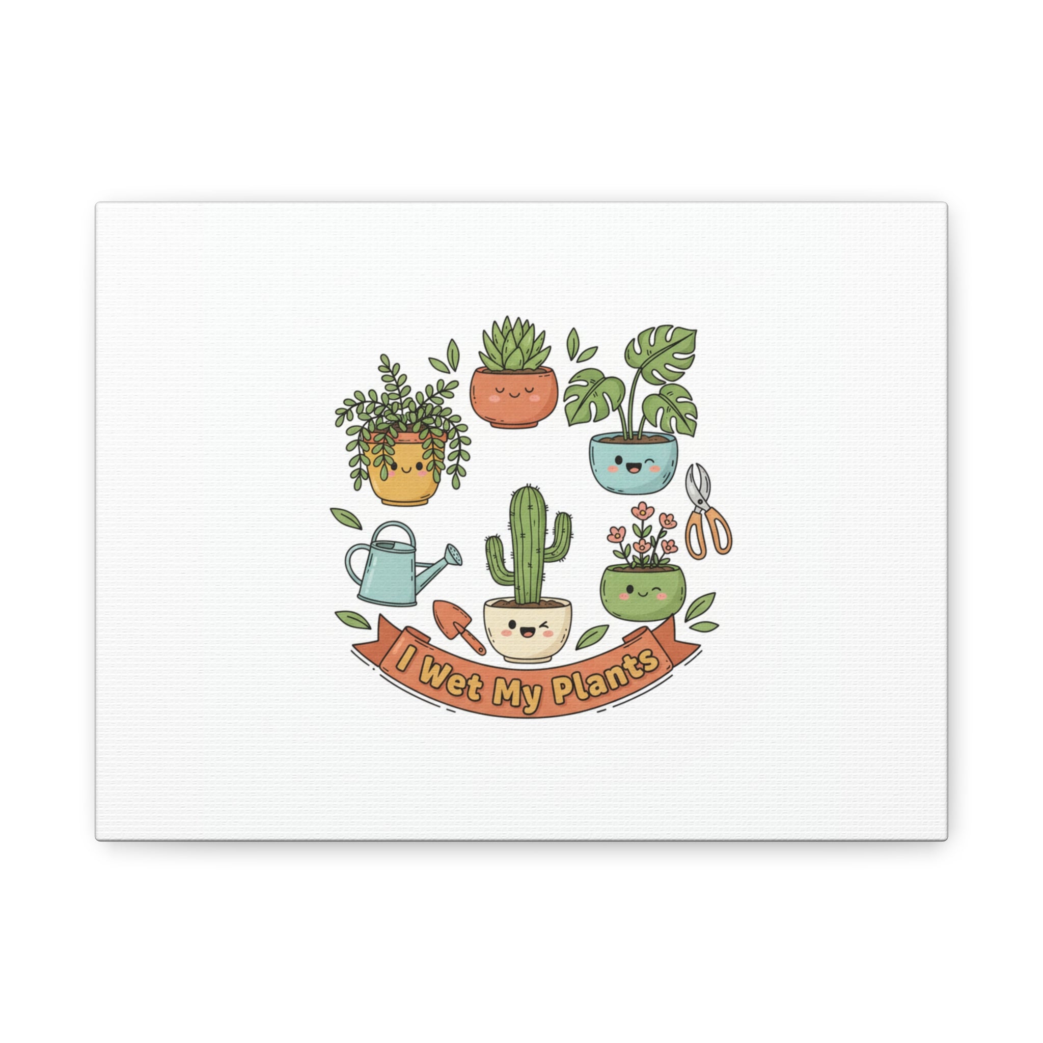 I Wet My Plants Canvas | Plant Parent Pun, Sage Cream Botanical Art