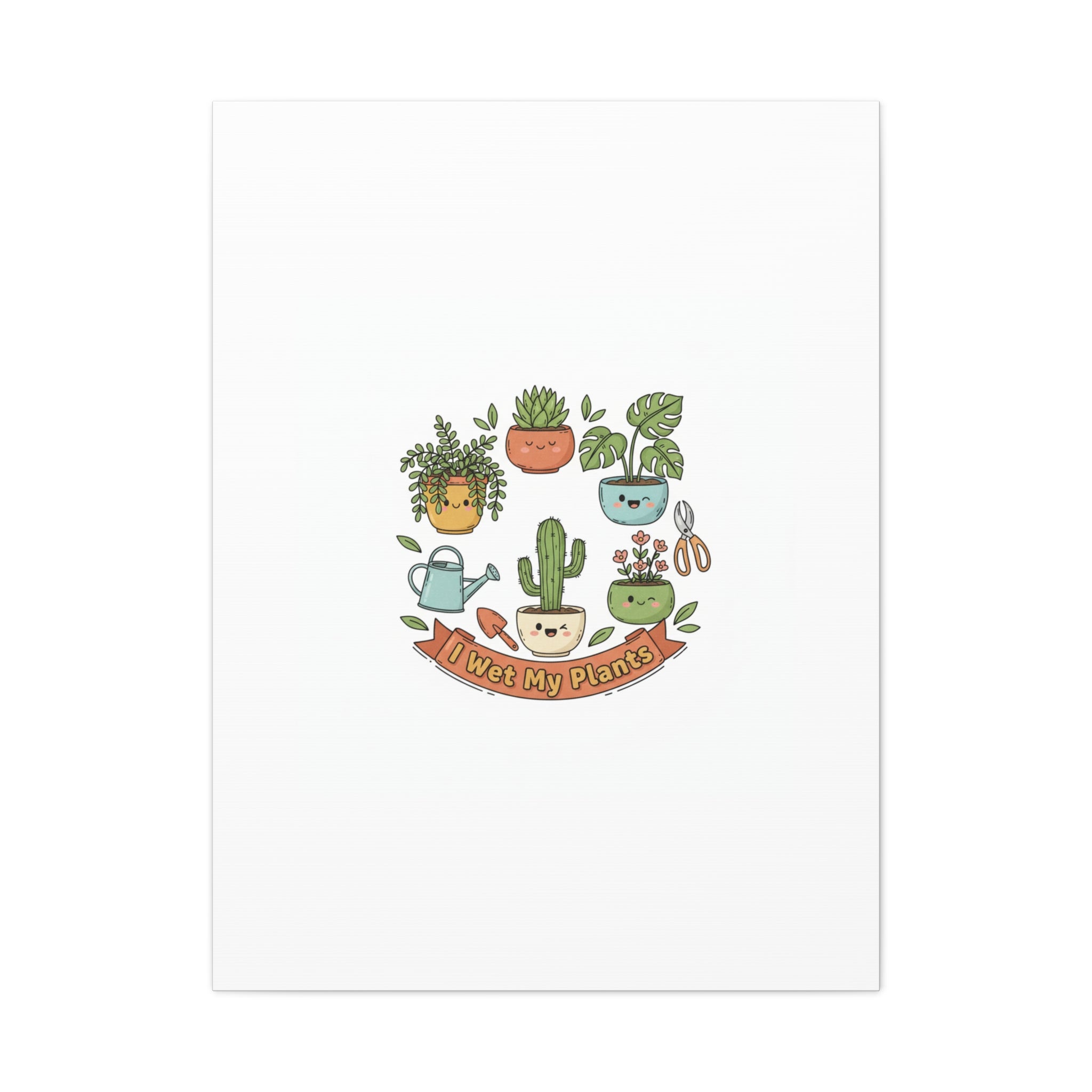 I Wet My Plants Canvas | Plant Parent Pun, Sage Cream Botanical Art