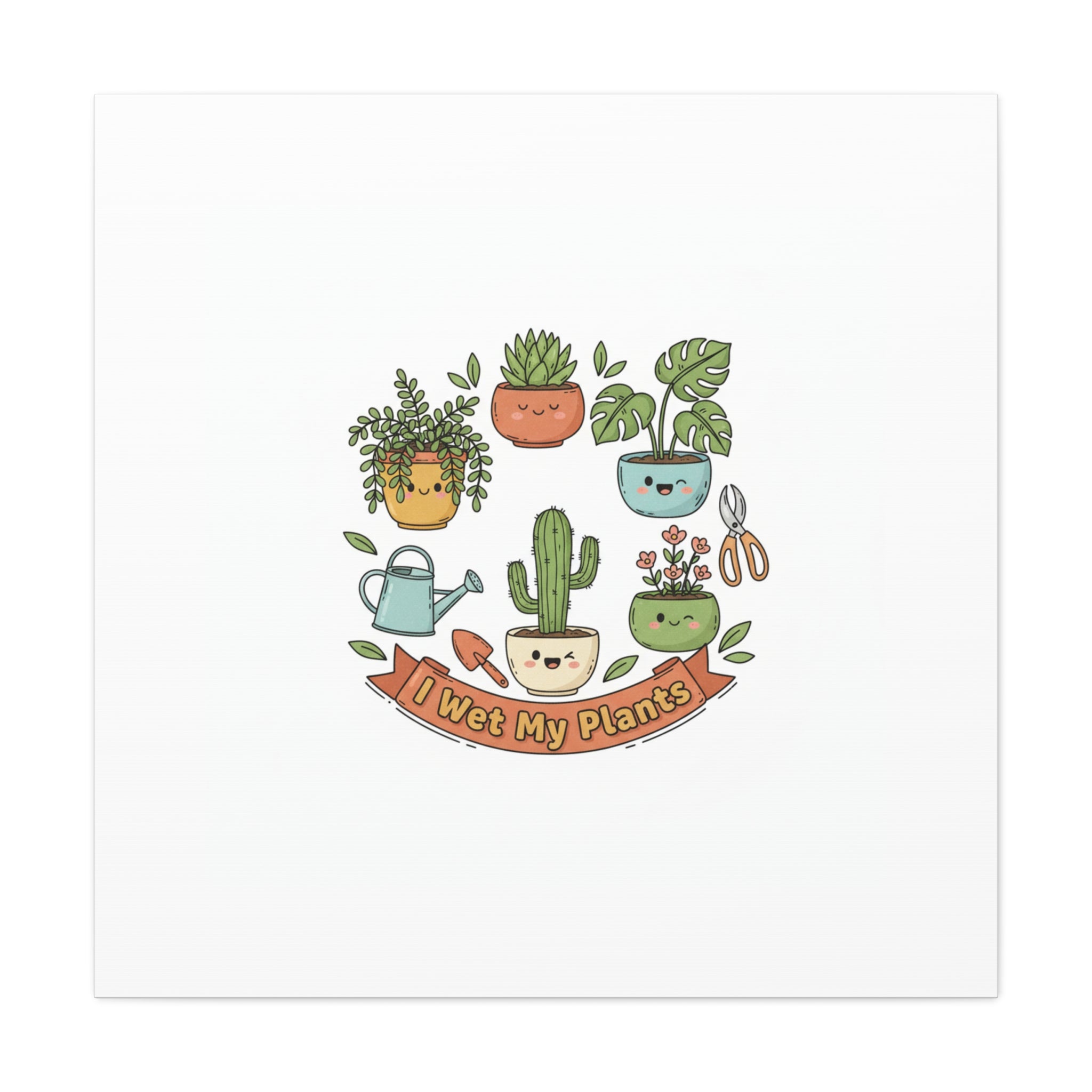 I Wet My Plants Canvas | Plant Parent Pun, Sage Cream Botanical Art