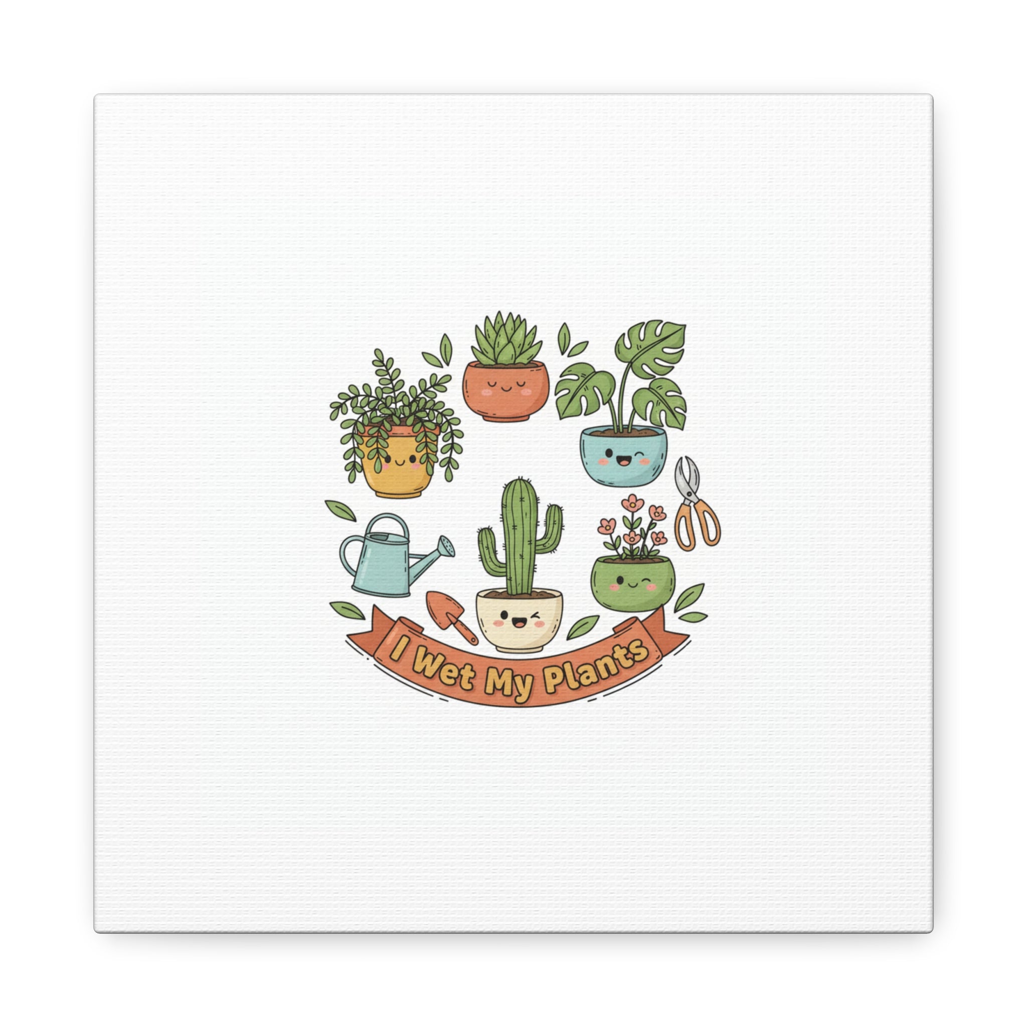 I Wet My Plants Canvas | Plant Parent Pun, Sage Cream Botanical Art