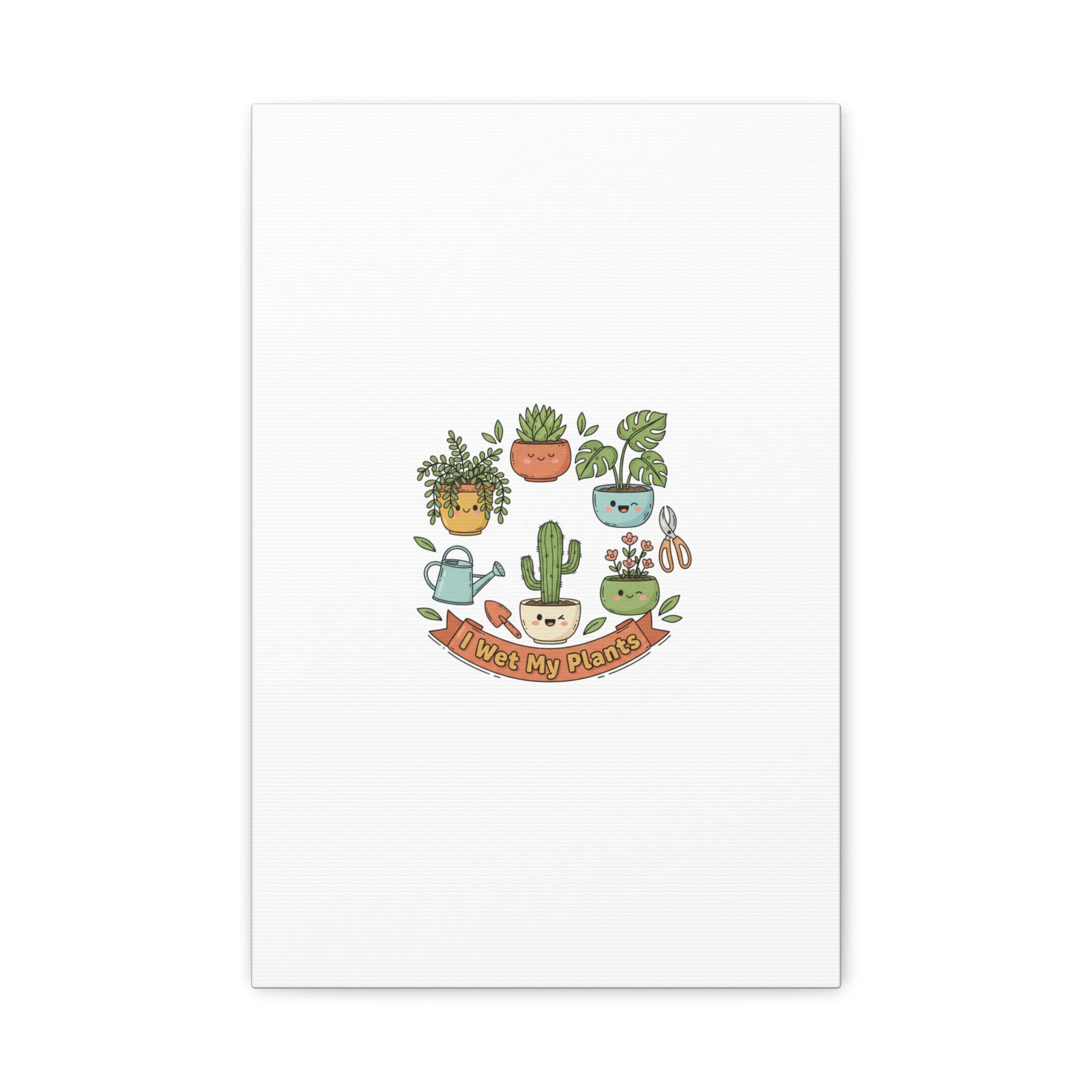 I Wet My Plants Canvas | Plant Parent Pun, Sage Cream Botanical Art